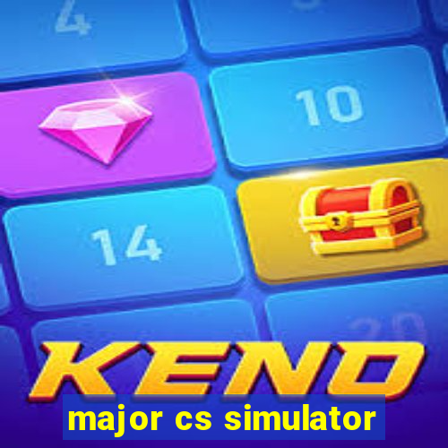 major cs simulator